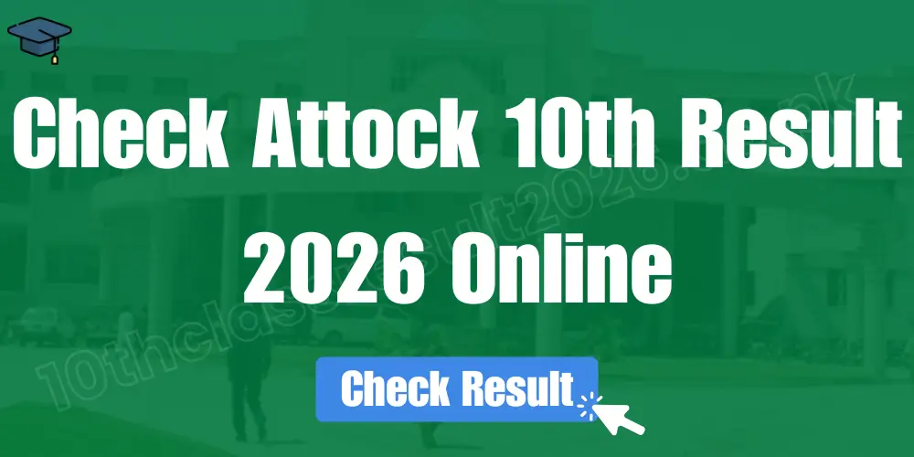 Attock 10th Class Result 2026