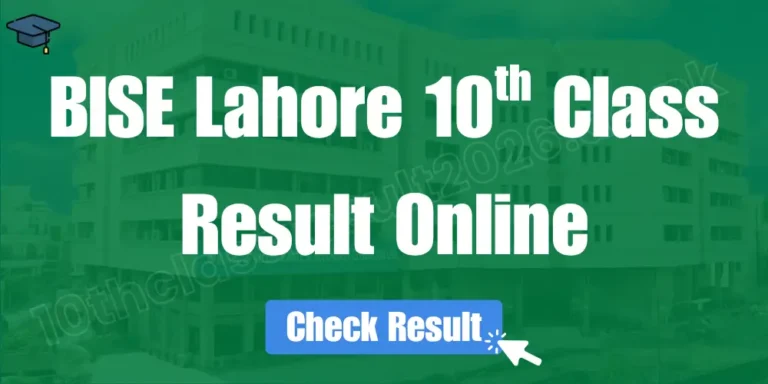 Lahore Board 10th Class Result 2026