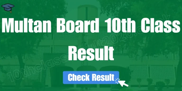 Multan Board 10th Class Result 2026