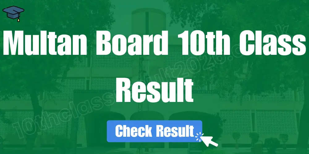 Multan Board 10th Class Result 2026