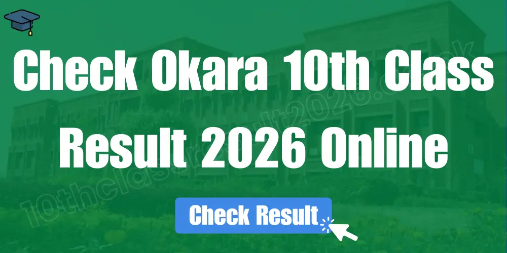Okara 10th Class Result 2026