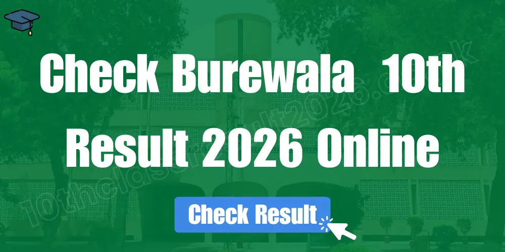 Burewala 10th Class Result 2026